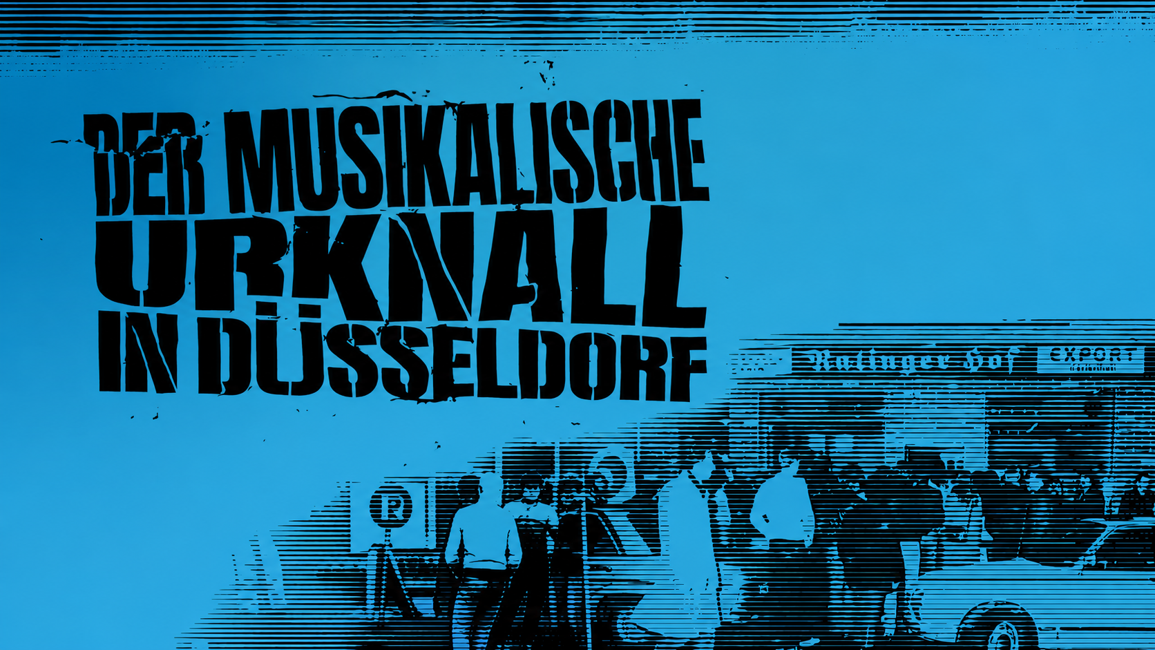 Der musikalische Urknall in Düsseldorf — Electri_City and Punk_Republic